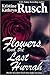Flowers and the Last Hurrah: A Short Novel