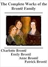 The Complete Works of the Brontë Family