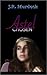 Astel: Chosen