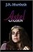 Astel: Chosen