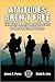 Attitudes Aren't Free: Thinking Deeply about Diversity in the US Armed Forces