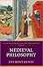 Medieval Philosophy (A New History of Western Philosophy, Vol 2)