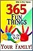 365 Fun Things To Do With Y...