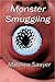 Monster Smuggling