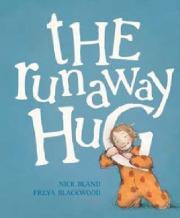 The Runaway Hug (Hardcover)
