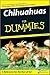 Chihuahuas for Dummies