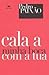 Cala a Minha Boca Com a Tua