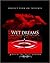 Wet Dreams: The Collection ...