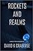 Rockets and Realms