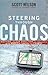 Steering Through Chaos: Mapping a Clear Direction for Your Church in the Midst of Transition and Change
