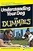 Understanding Your Dog for Dummies