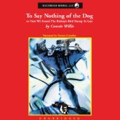 To Say Nothing of the Dog: Or How We Found the Bishop's Bird Stump at Last