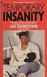 Temporary Insanity