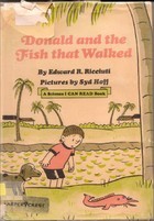 Donald and the Fish That Walked (Science I Can Read Book)