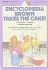 Encyclopedia Brown Takes the Cake by Donald J. Sobol