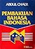 Pembakuan Bahasa Indonesia by Abdul Chaer