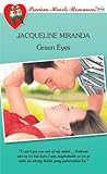 Green Eyes (Precious Hearts Romances, #3794)