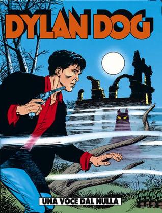 Dylan Dog n. 38: Una voce dal nulla (Paperback)