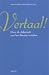 Vertaal! Over de didactiek van het literair vertalen by Hilde Van Belle