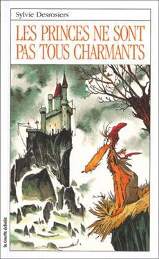 Les princes ne sont pas tous charmants (Roman Jeunesse, #52)