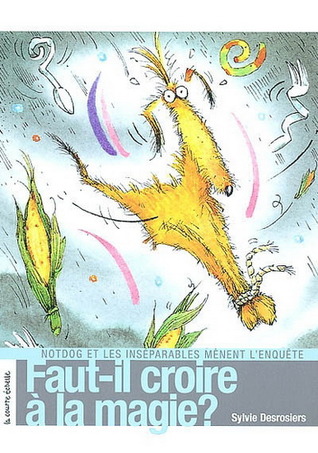 Faut-il croire à la magie?