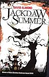 Jackdaw Summer by David Almond Jackdaw Summer by David Almond