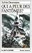 Qui a peur des fantômes? (Roman Jeunesse, #10)