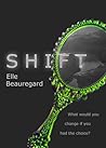 SHIFT by Elle Beauregard
