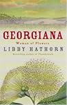 Georgiana by Libby Hathorn