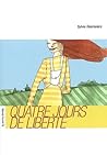 Quatre jours de liberté