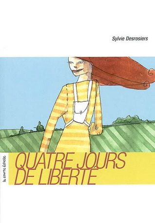 Quatre jours de liberté (Paperback)