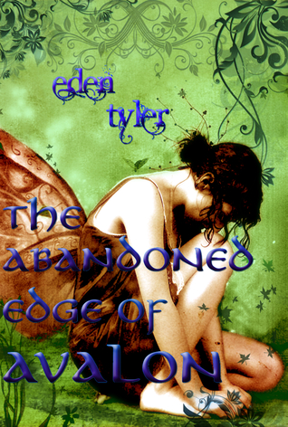 The Abandoned Edge of Avalon (Kindle Edition)