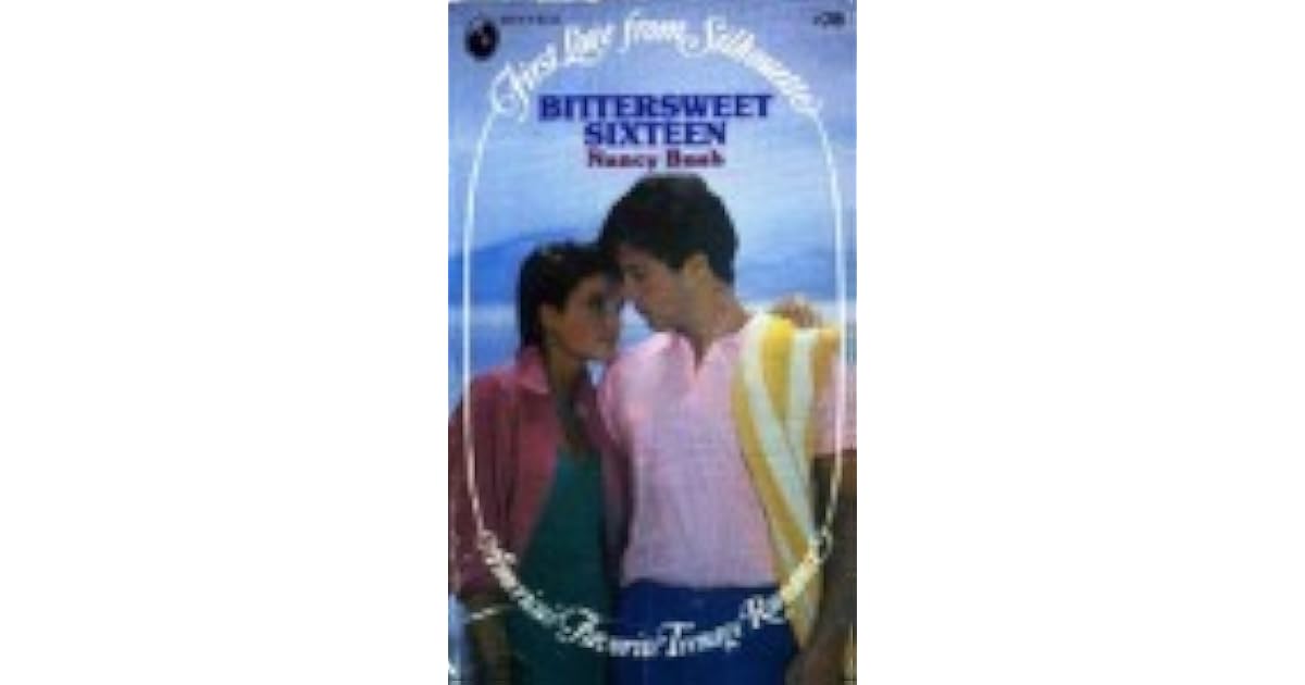 Bittersweet Sixteen by Nancy Bush