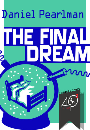 The Final Dream (Kindle Edition)