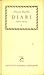 Diari 1910-1923, Volume I (1910-1913)