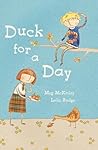Duck for a Day by Meg McKinlay