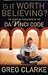 Is It Worth Believing? The Spiritual Challenge of the Da Vinc... by Greg Clarke