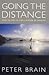 Going the Distance by Peter Brain