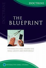 The Blueprint: Understanding Christian Doctrine (Paperback)