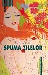 Spuma zilelor