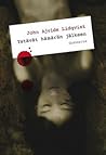 Ystävät hämärän jälkeen by John Ajvide Lindqvist