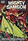 Mighty Samson Archives Volume 1 (Mighty Samson: Dark Horse Archives)