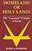 Homeland or Holy Land?: The...