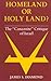 Homeland or Holy Land? by James S. Diamond