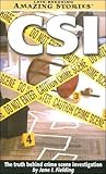 Crime Scene Investigations (Late Breaking Amazing Stories)