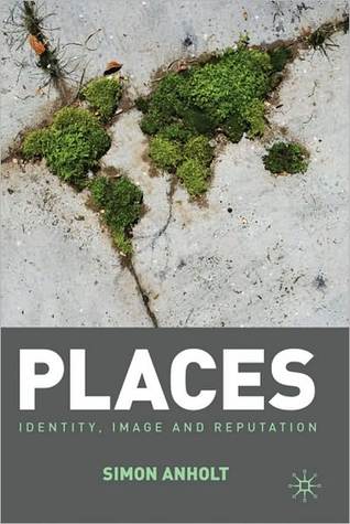 Places: Identity, Image and Reputation (Kindle Edition)