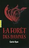 La forêt des damnés by Carrie Ryan