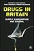 Drugs in Britain by Mark   Simpson