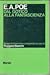E.A. Poe dal gotico alla fantascienza. Saggi di letteratura c... by Ruggero Bianchi