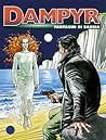 Dampyr n. 3: Fantasmi di sabbia Dampyr n. 3: Fantasmi di sabbia